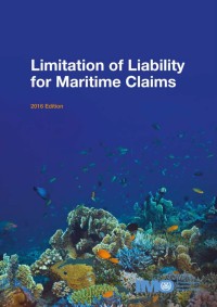 Limitation of Liability for maritime Claims 2016 Edition
