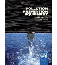 Pollution Prevention Equipment : Under Marpol 2006 Edition