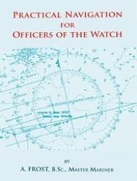Practical Navigation for Officers of The Watch